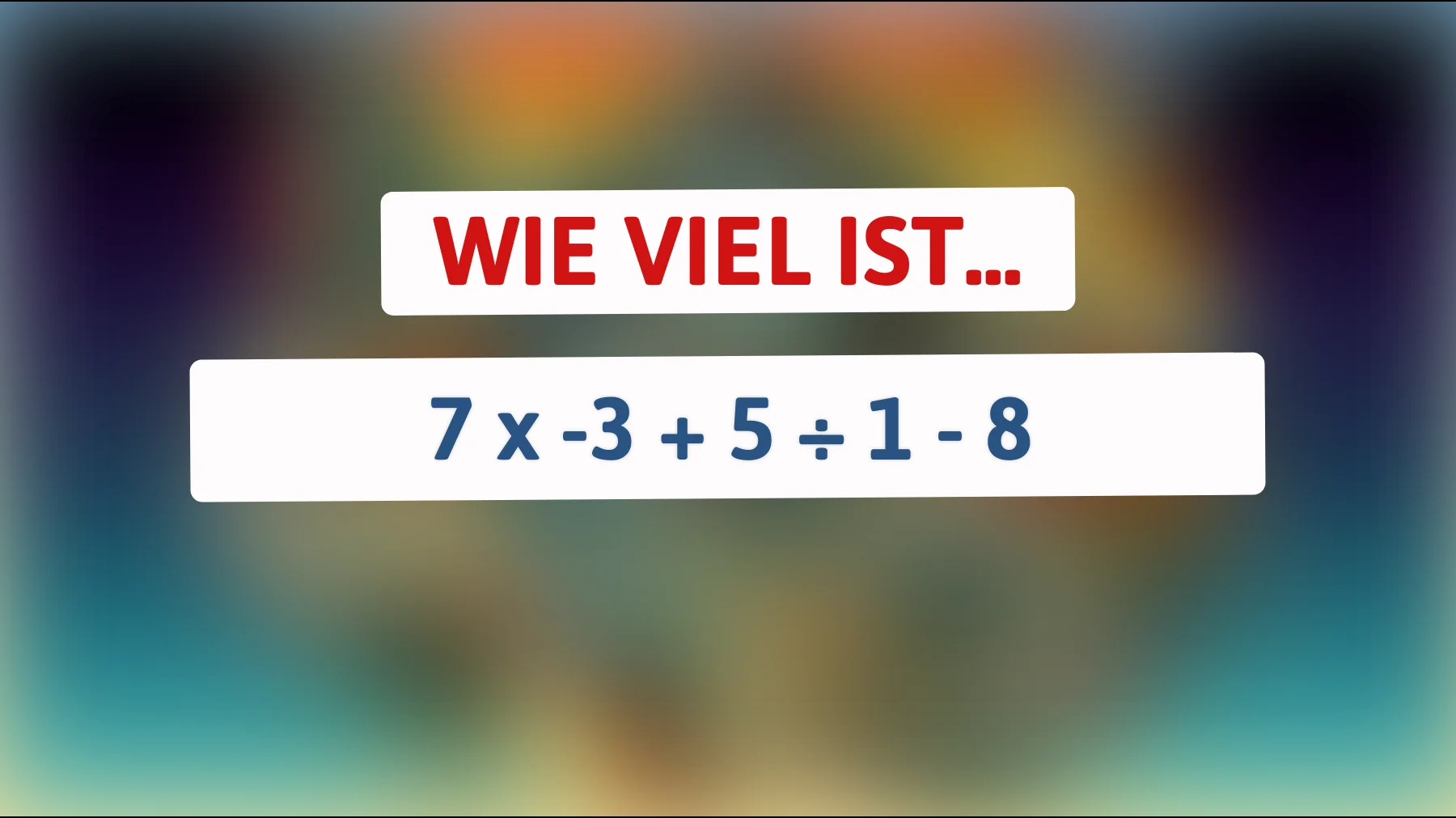 Teste deinen Verstand: Nur die Schlausten lösen dieses mathematische Rätsel auf Anhieb!"